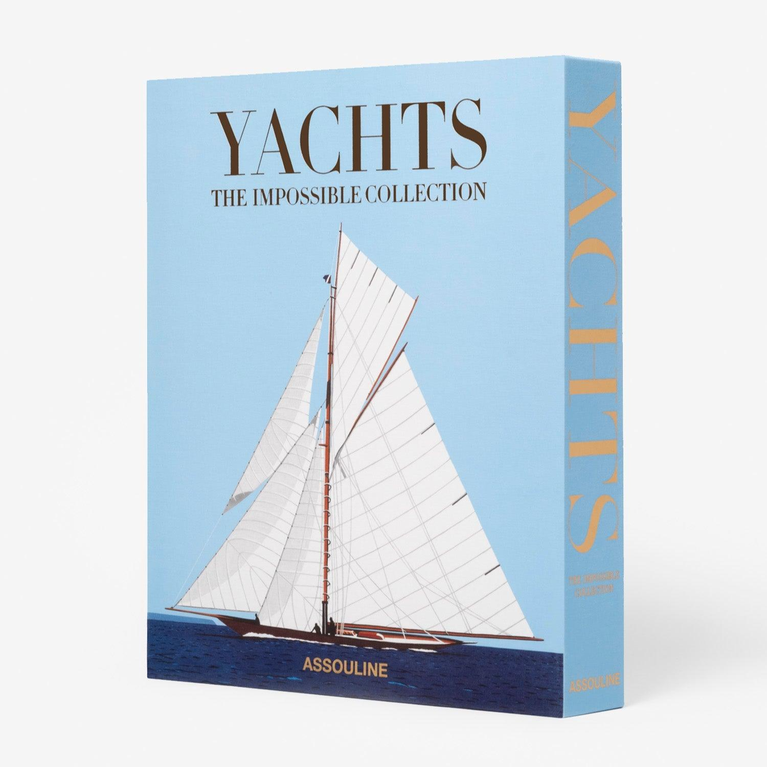 Assouline: The Impossible Collection Yachts Book