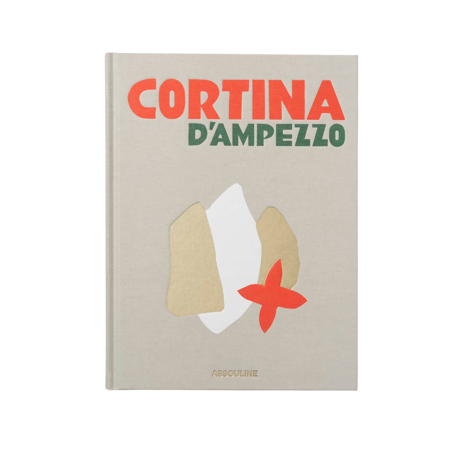 Assouline: Cortina D'Ampezzo