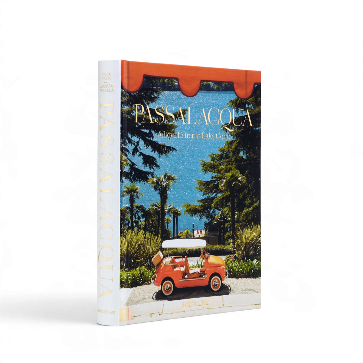 Assouline Passalacqua: A Love Letter to Lake Como Hardcover Book