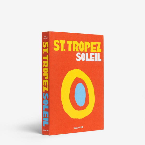 Assouline: St. Tropez Soleil Hardcover Book
